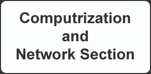 Computerization and Network Section